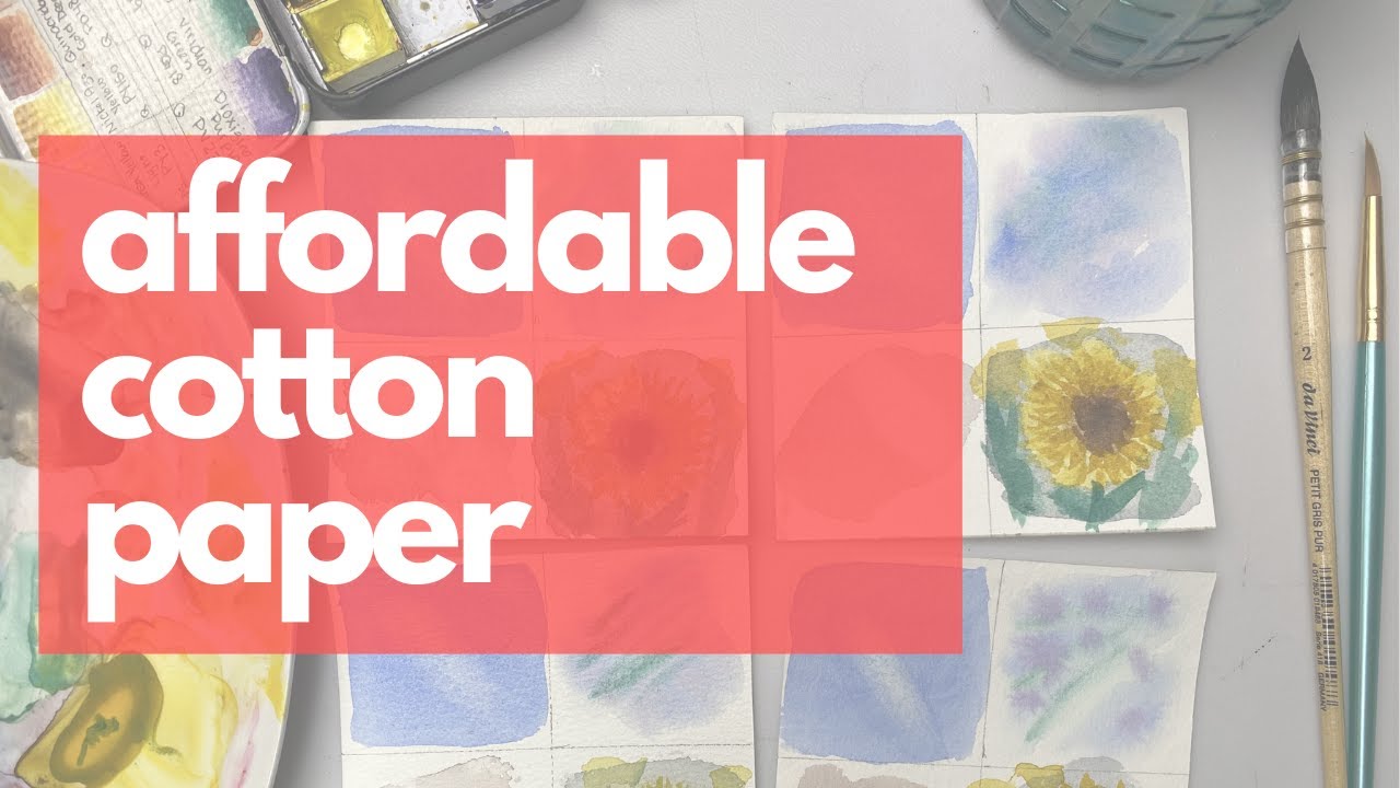 CHEAP WATERCOLOR PAPER: Affordable Cotton Alternatives - How do they compare to Arches?