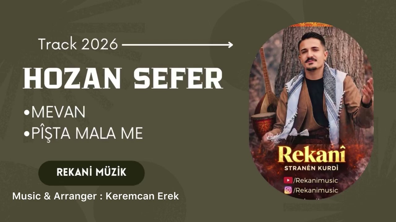 Hozan Sefer -Mevan & Pîşta Mala - 2026 New Track 
