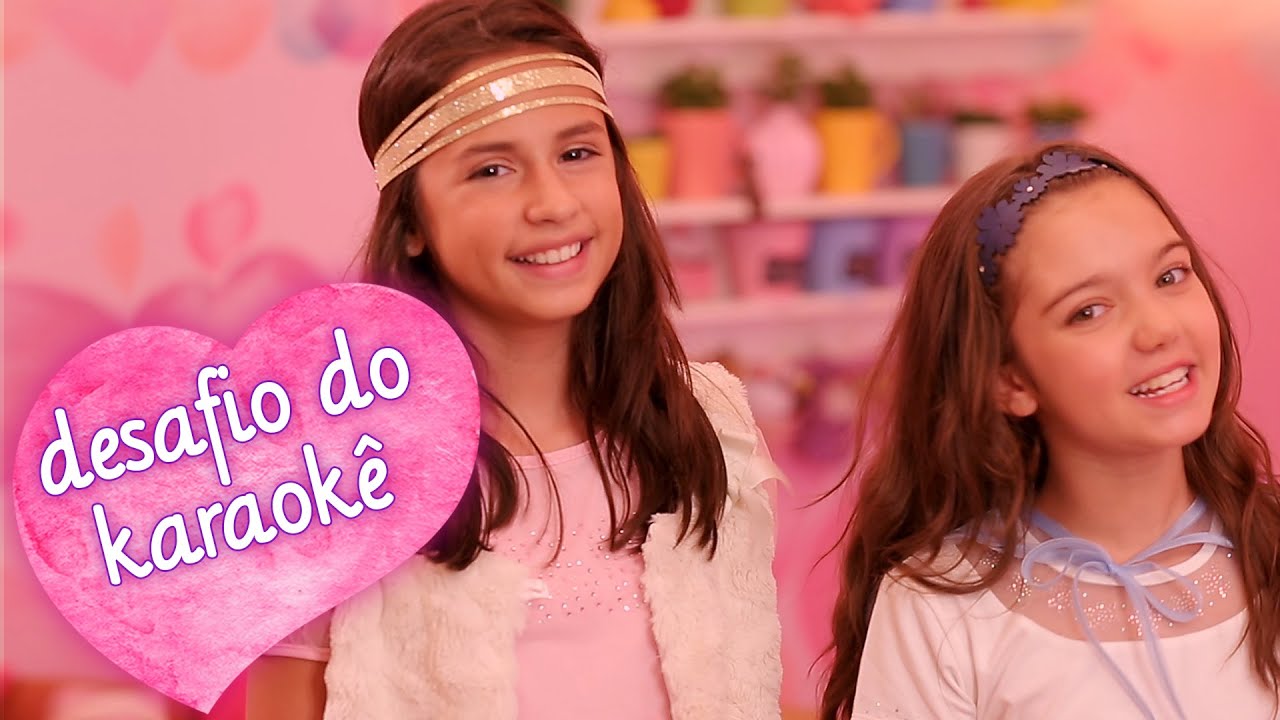 DESAFIO DO KARAOKÊ COM BIANCA PAIVA E JÚLIA BERLIM ❤ MUNDO DA MENINA