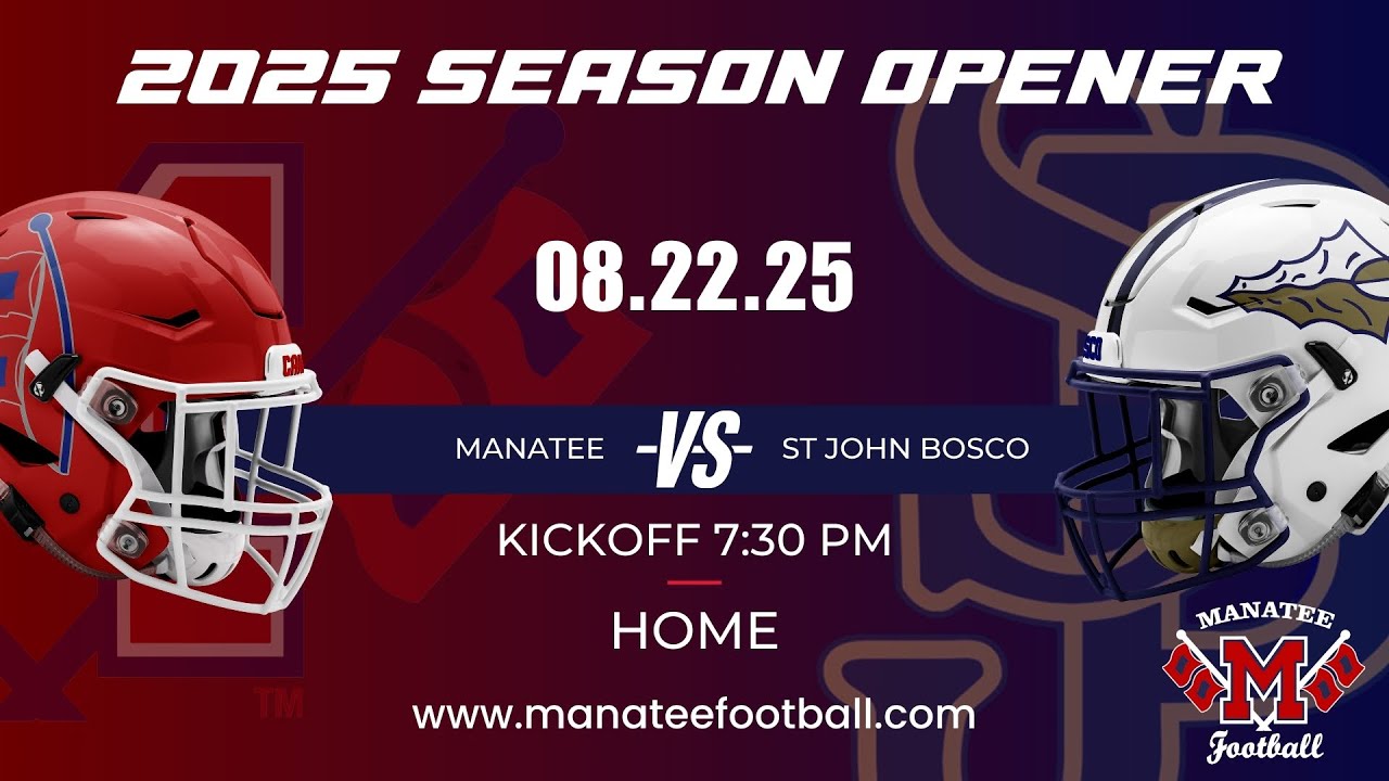 2025 Coast To Coast Matchup: Manatee Hurricanes vs. St. John Bosco Braves