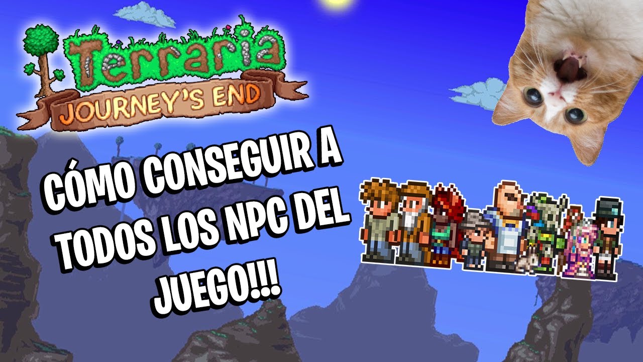 TERRARIA - COMO CONSEGUIR A TODOS LOS NPC DEL JUEGO!! - FurioM