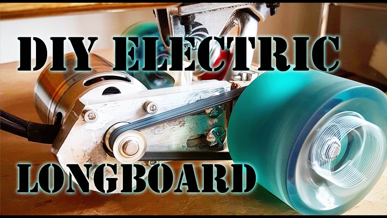 How to Make an Electric Longboard - Part 1