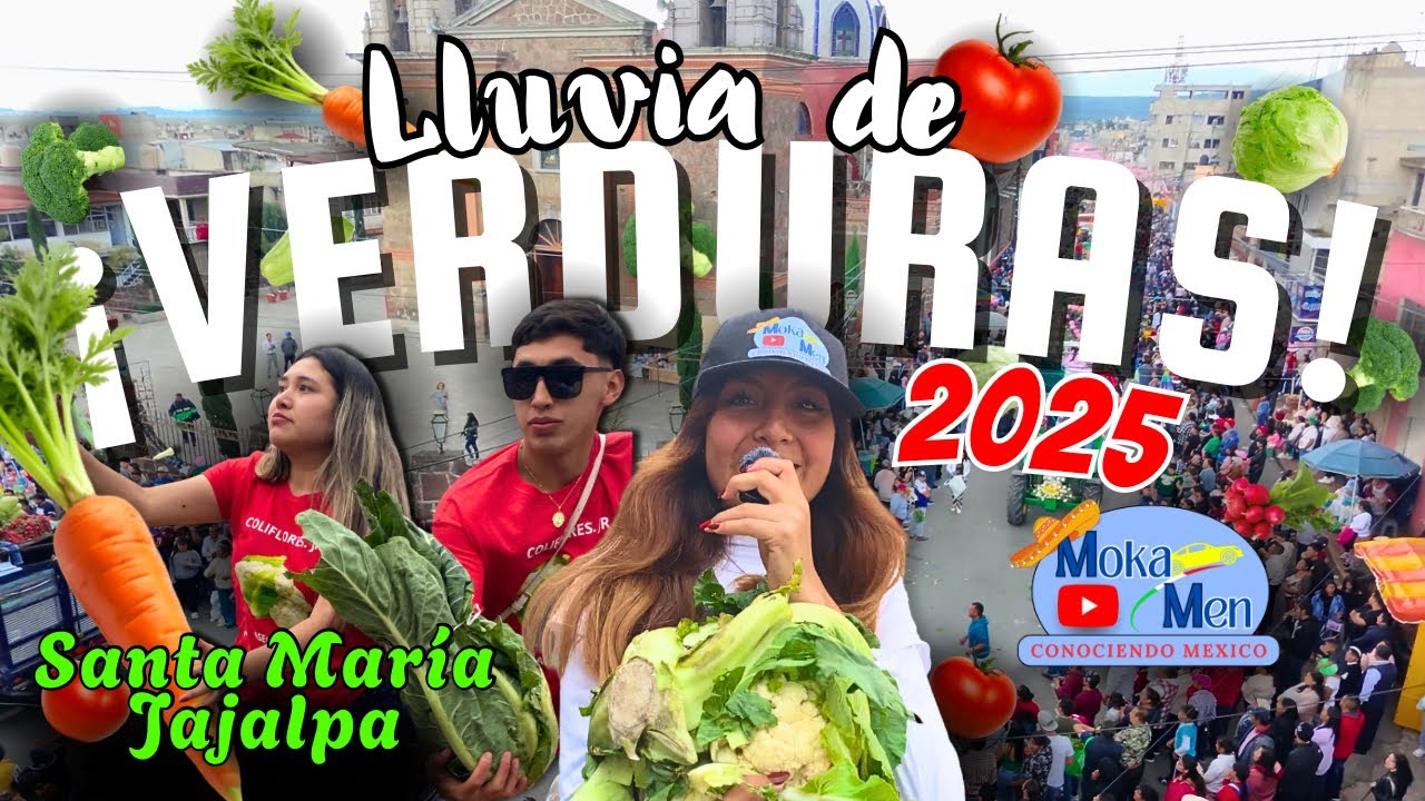 Santa María Jajalpa Tradicional lluvia de Verduras |Moka Men|