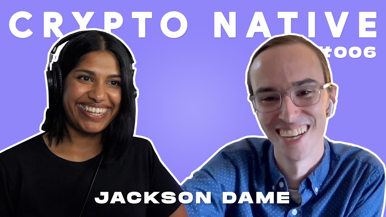 Jackson Dame on building community, Rainbow wallet, and NFTs for artists | Crypto Native 006