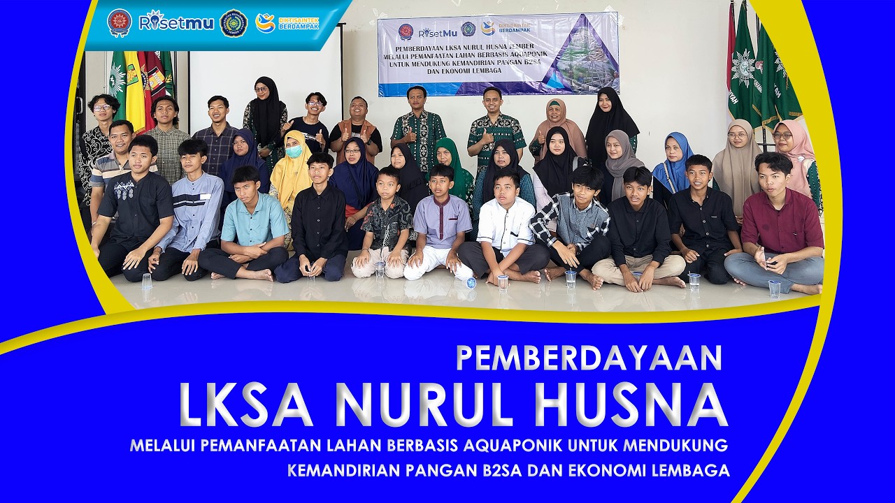 Pemberdayaan LKSA Nurul Husna Jember melalui Pemanfaatan Lahan Berbasis Aquaponik