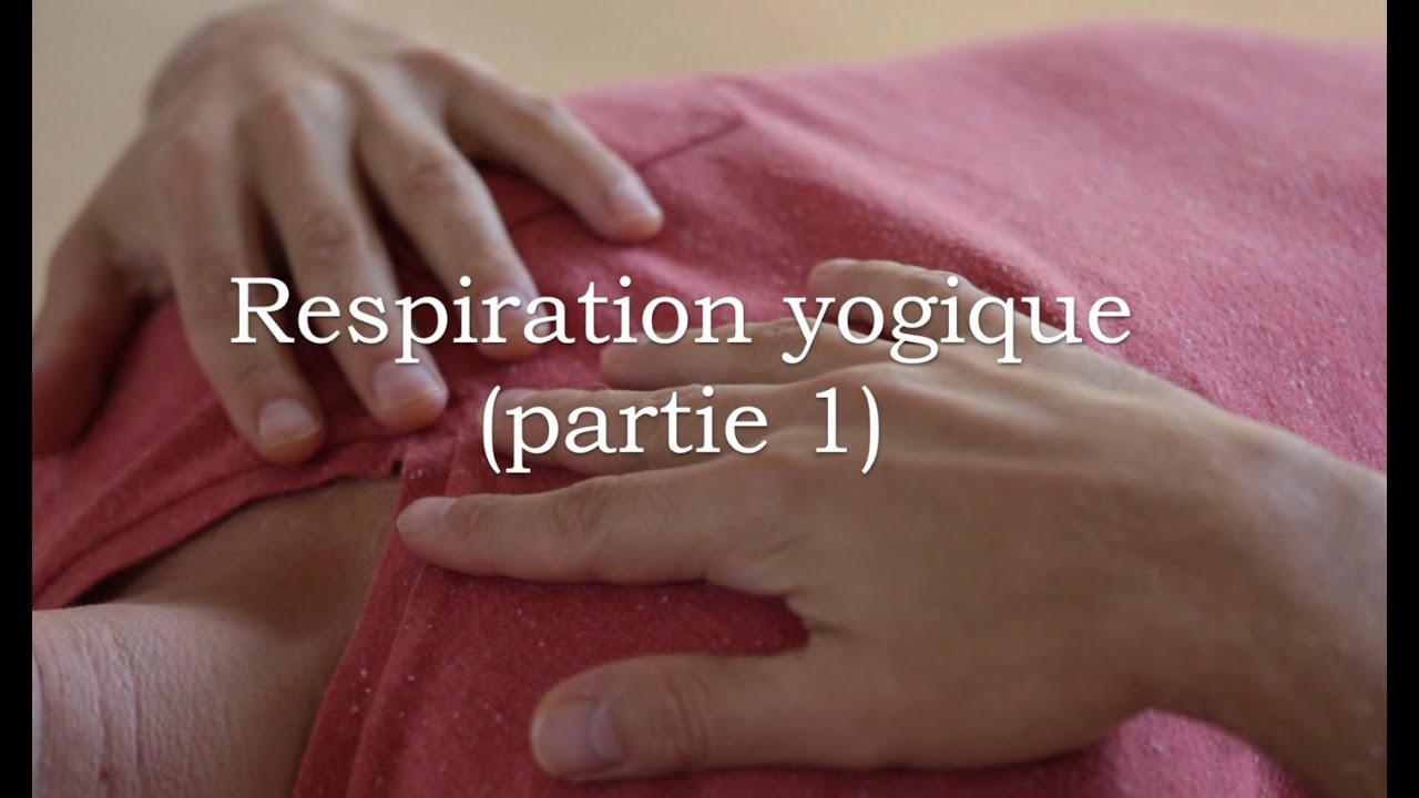 Respiration Yogique 1 - Formation Yoga