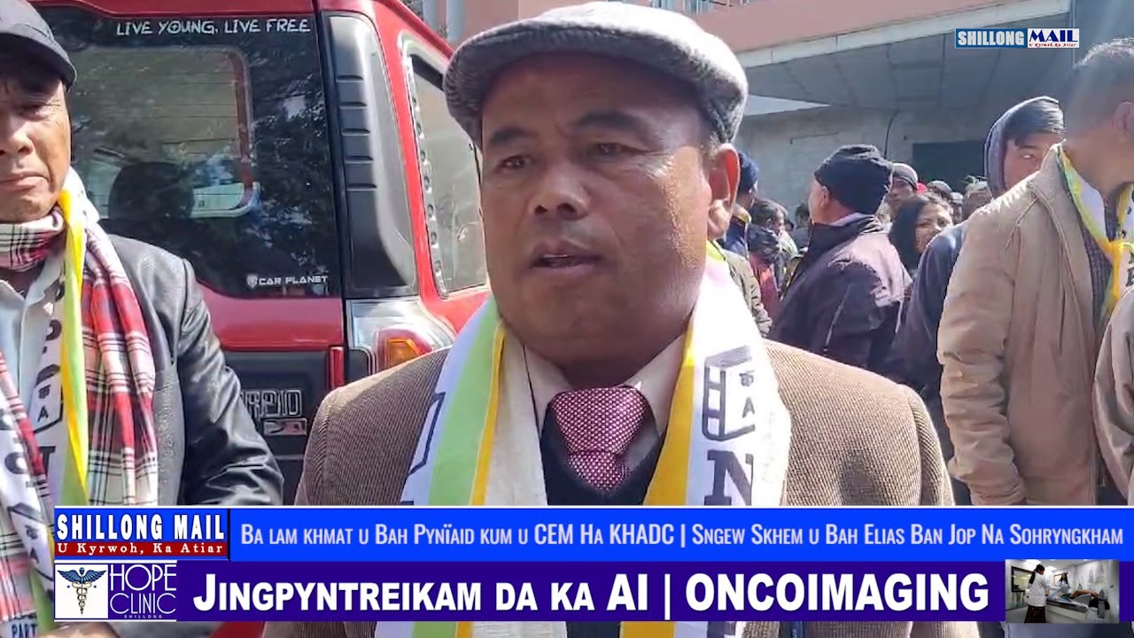 Ba Lam Khmat U Bah Pynïaid Kum U CEM Ha KHADC | Sngew Skhem U Bah Elias Ban Jop Na Sohryngkham