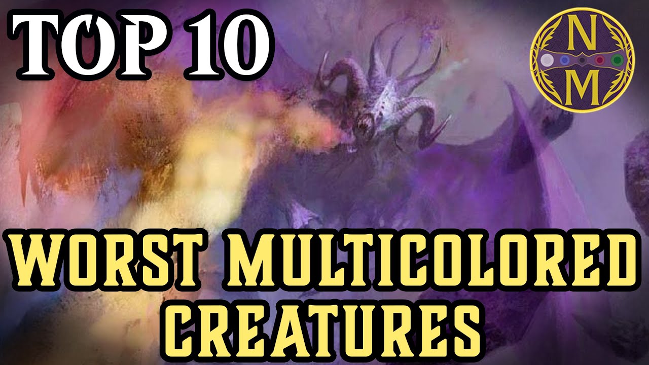 Топ-10 MTG: ХУДШИЕ разноцветные существа в Magic: the Gathering | Эпизод 608