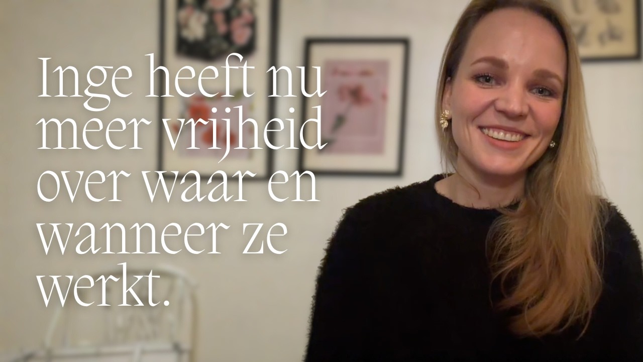 Inge (32) | Op zoek naar vrijheid om te werken waar en wanneer ze wil