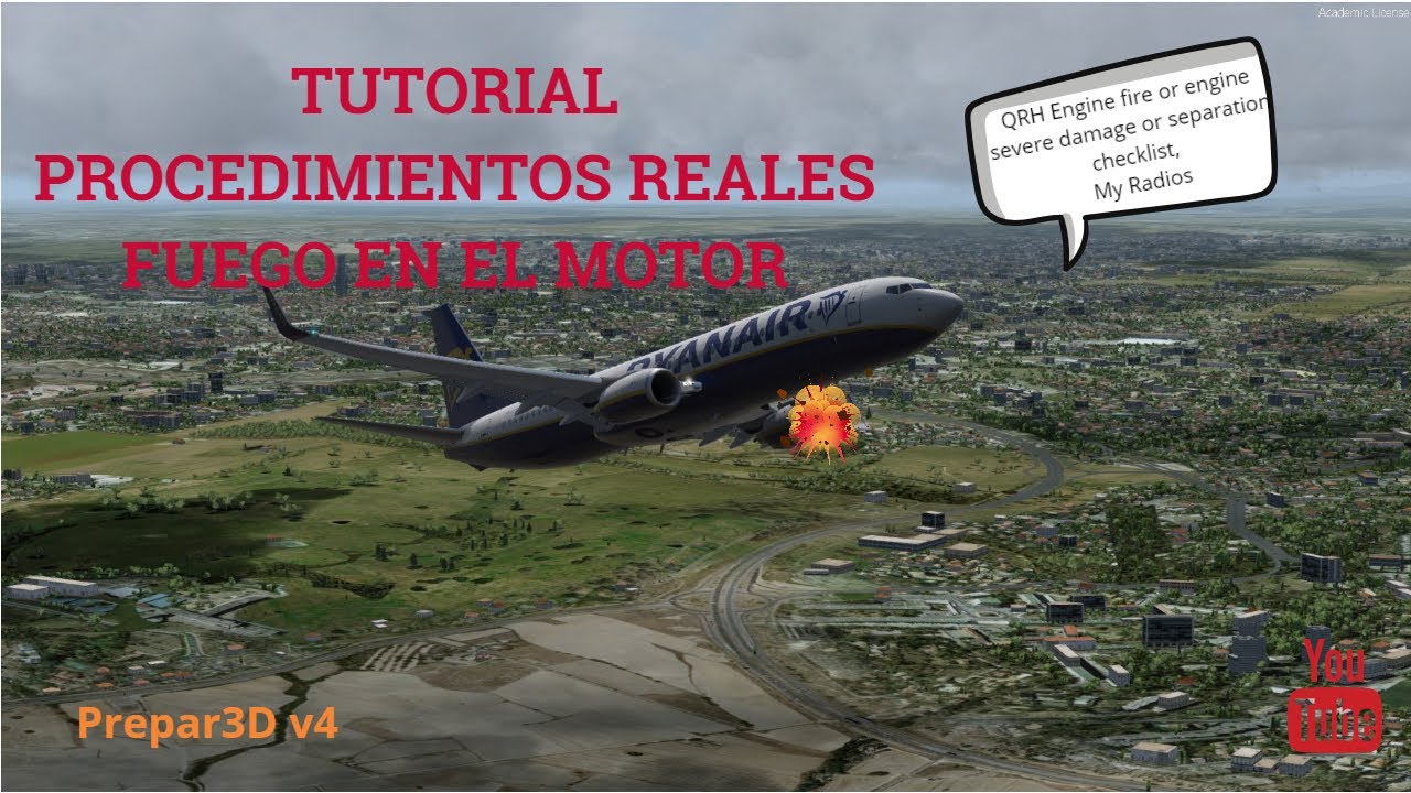 [Piloto Real B737] TUTORIAL PROCEDIMIENTOS REALES FUEGO Y DAÑO SEVERO EN EL MOTOR - B737-800NGXu