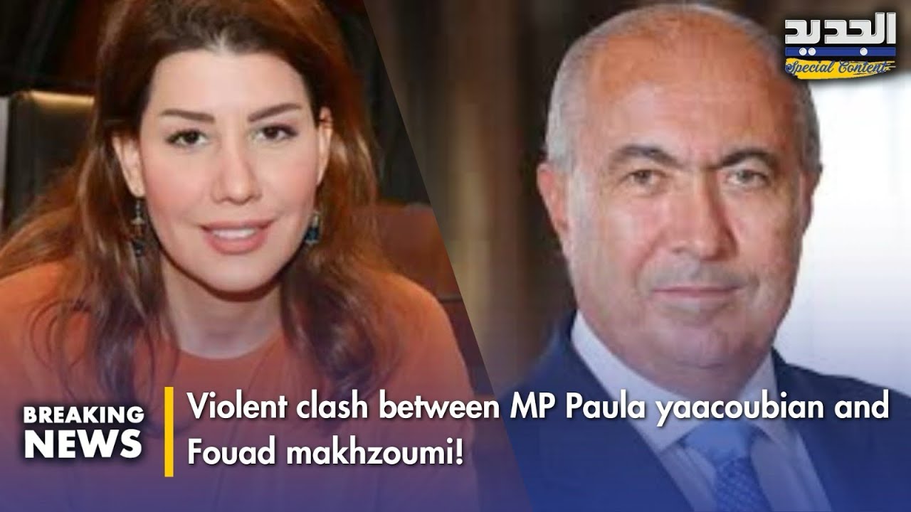 Violent clash rocks Lebanese Parliament as Paula Yaacoubian and Fouad Makhzoumi come head-to-head!