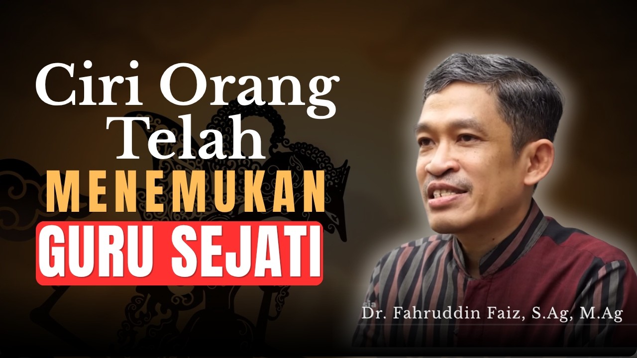 6 CIRI ORANG SUDAH MENEMUKAN GURU SEJATI & TERUNGKAP ‼️ MAKNA RAHASIA DEWA RUCI ⁉️ | NGAJI FILSAFAT