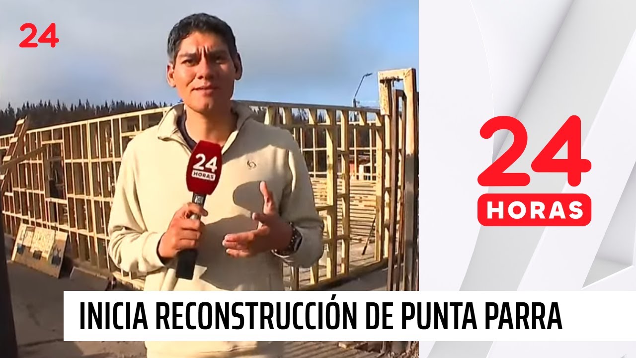 Comienza la reconstrucción en Punta de Parra | 24 Horas TVN Chile