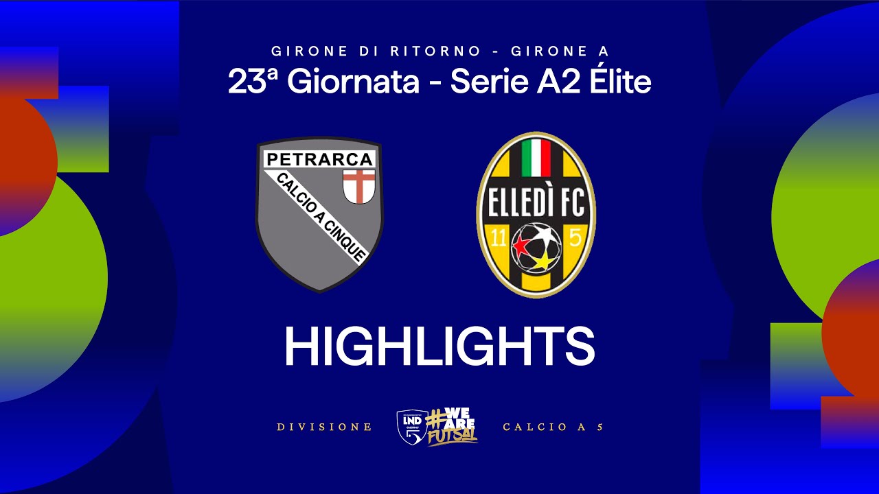 Vinumitaly Petrarca-Elledì FC 7-4 | Gol e highlights | 23ª giornata | Serie A2 Élite 2025/2026 - A