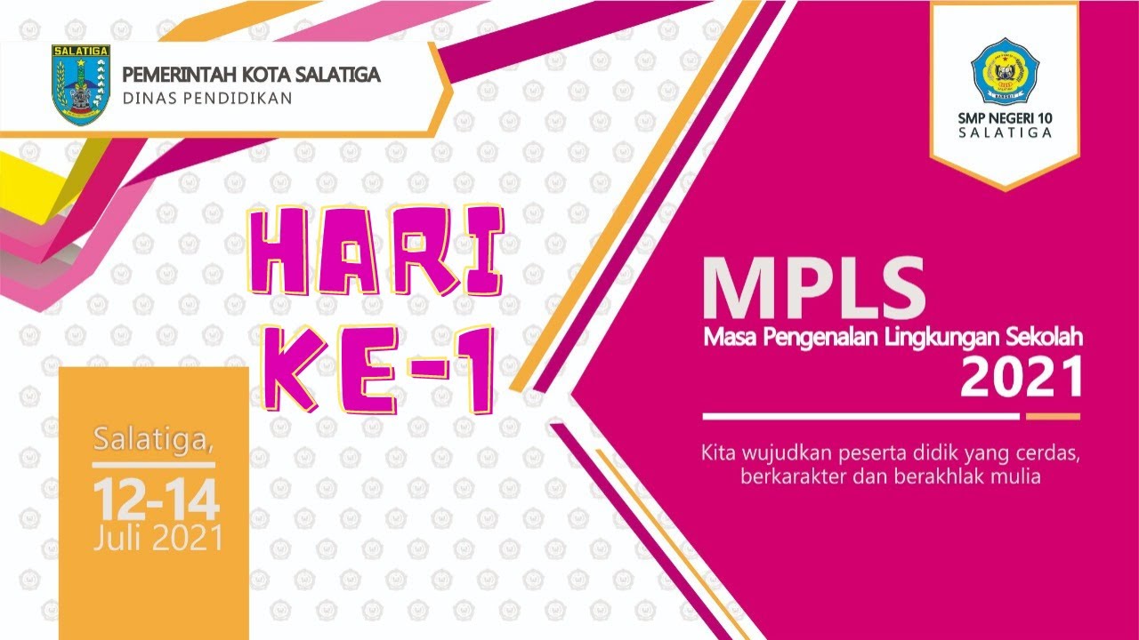 | HARI KE-1 | MPLS SMP N10 SALATIGA TAHUN 2021