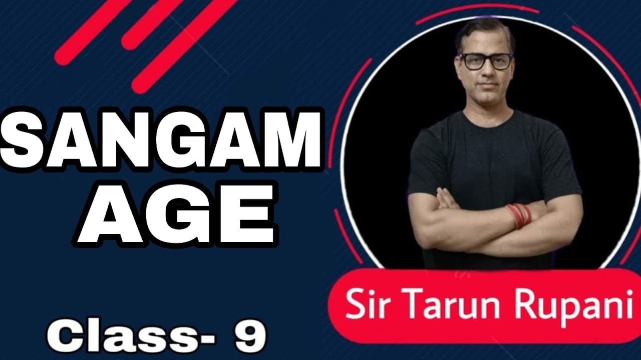 The Sangam Age ICSE Class 9 | 