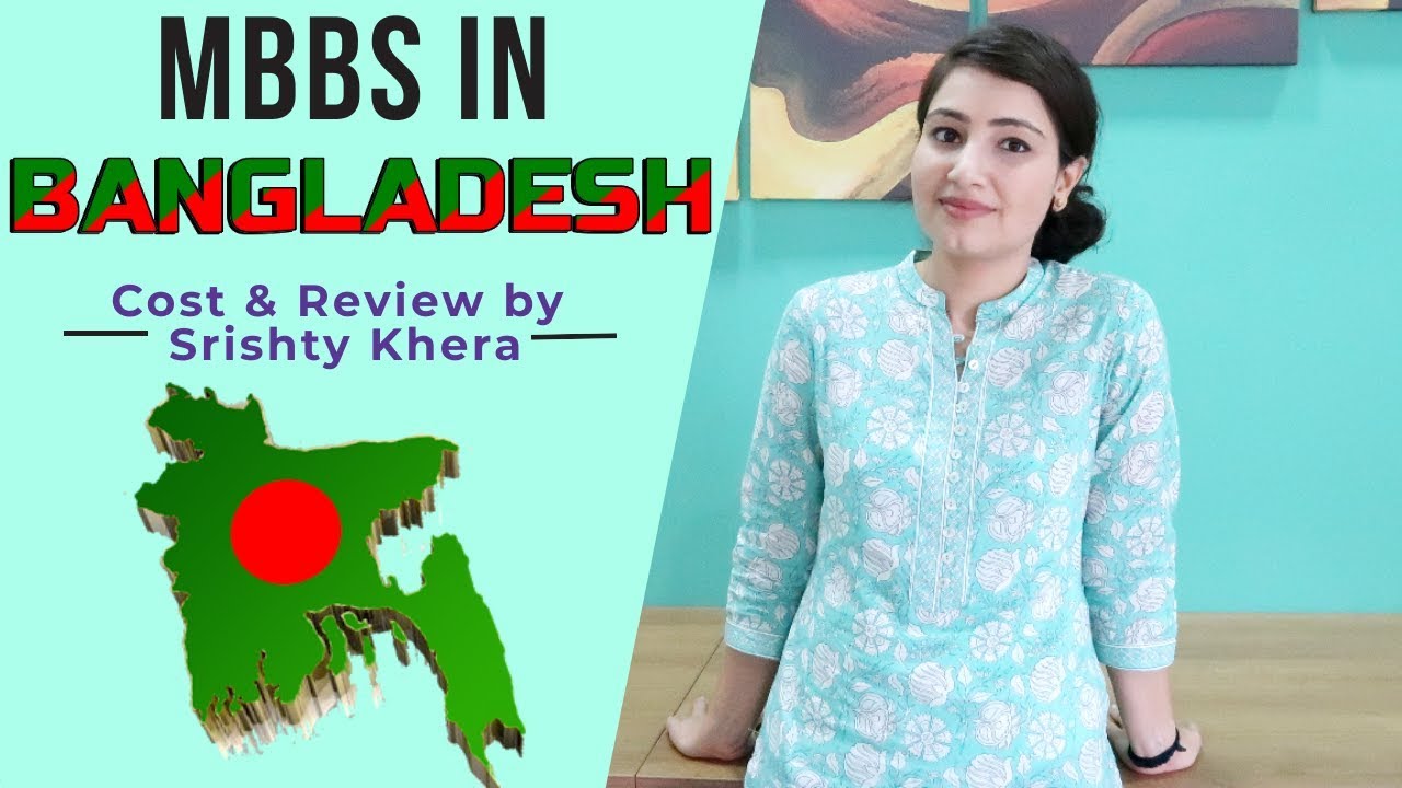 MBBS in Bangladesh | Study MBBS in Bangladesh Fees, Cost, Reviews