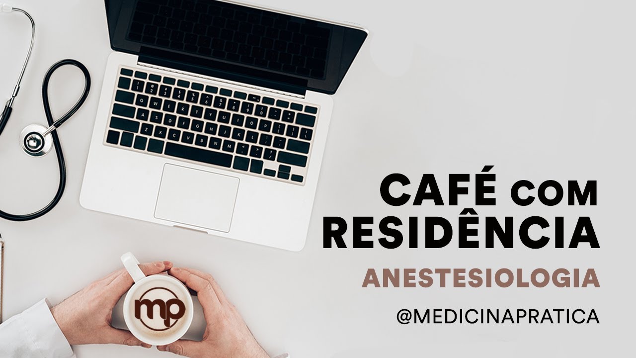 Café com residência - Anestesiologia Sírio Libanês