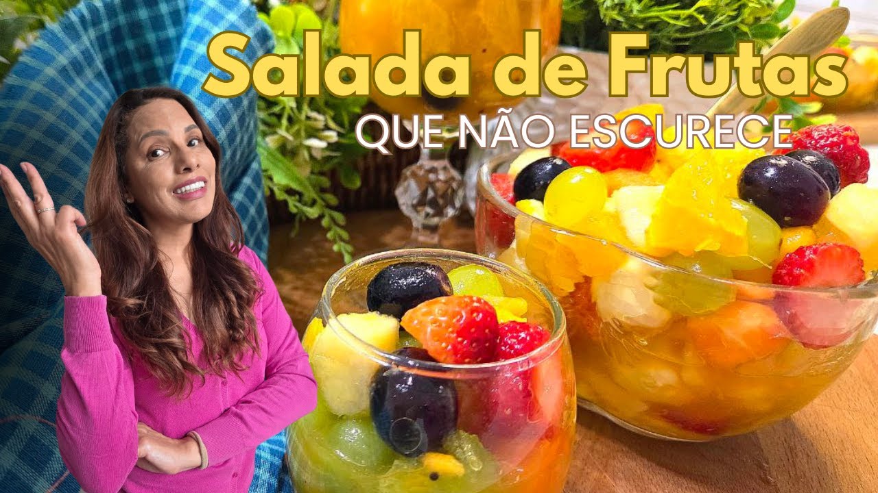 Como Fazer Salada de Frutas Sem Escurecer