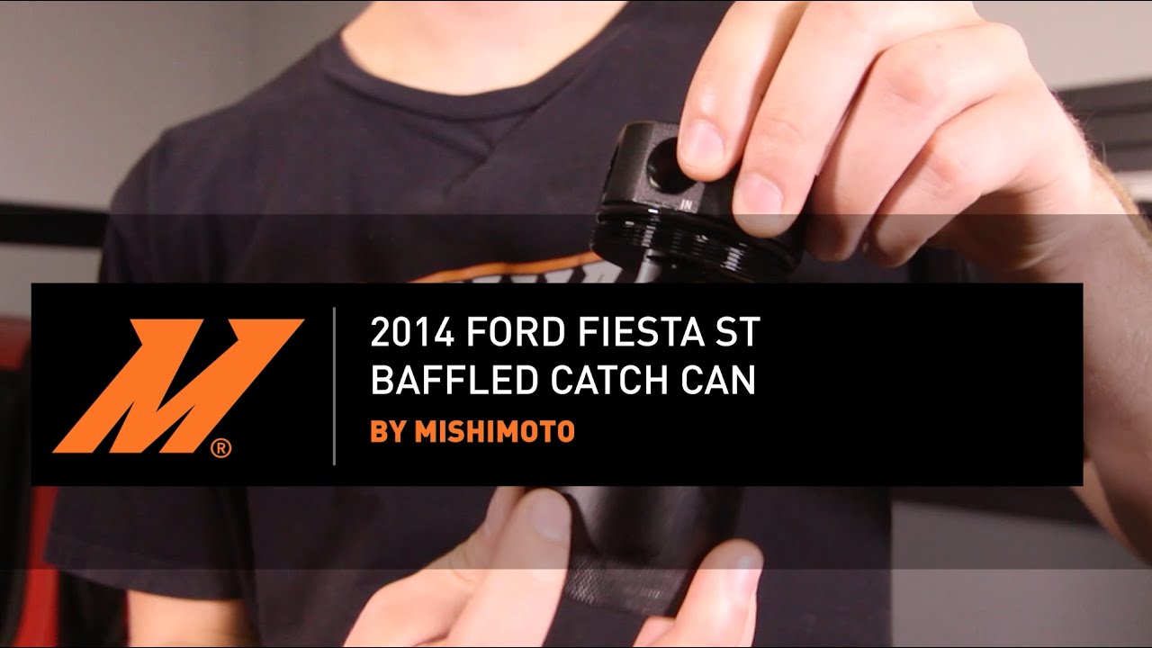 2014-2019 Ford Fiesta ST Baffled Catch Can Installation Guide by Mishimoto