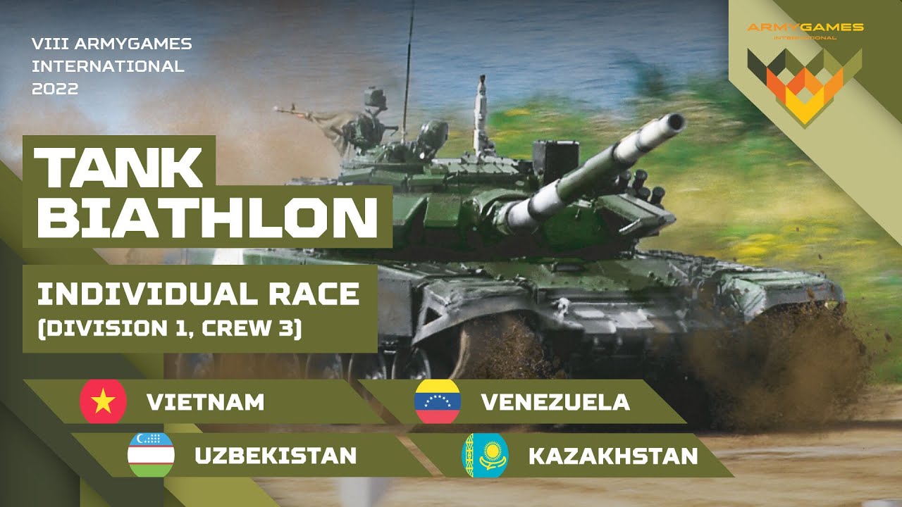 Tank biathlon. Individual race: Crew 3 / Division 1. Venezuela, Vietnam, Kazakhstan, Uzbekistan