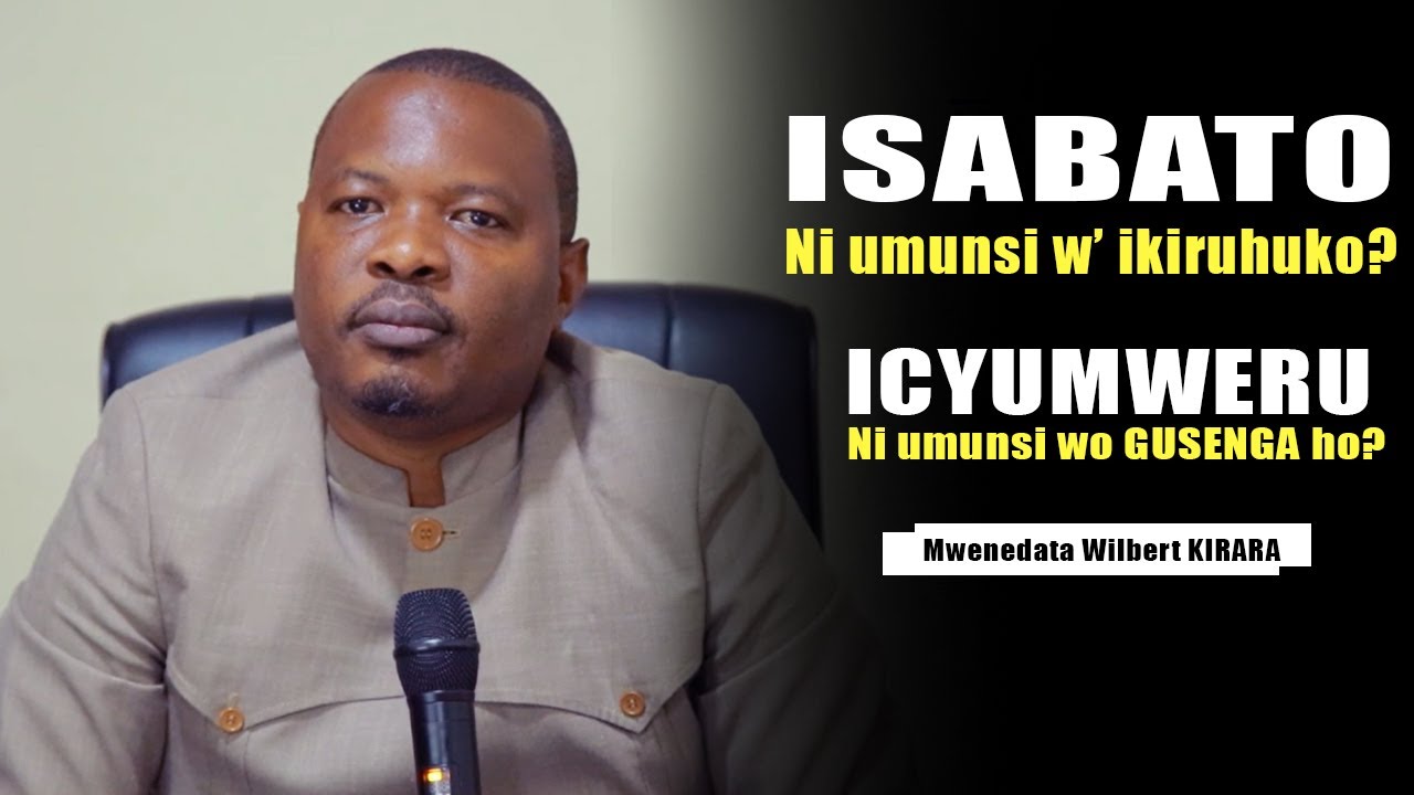 IBINYOMA KU MINSI Y' ICYUMWERU/Ni uwuhe munsi wo kudakora cg GUSENGA?/Dutegereje ISABATO IKOMEYE