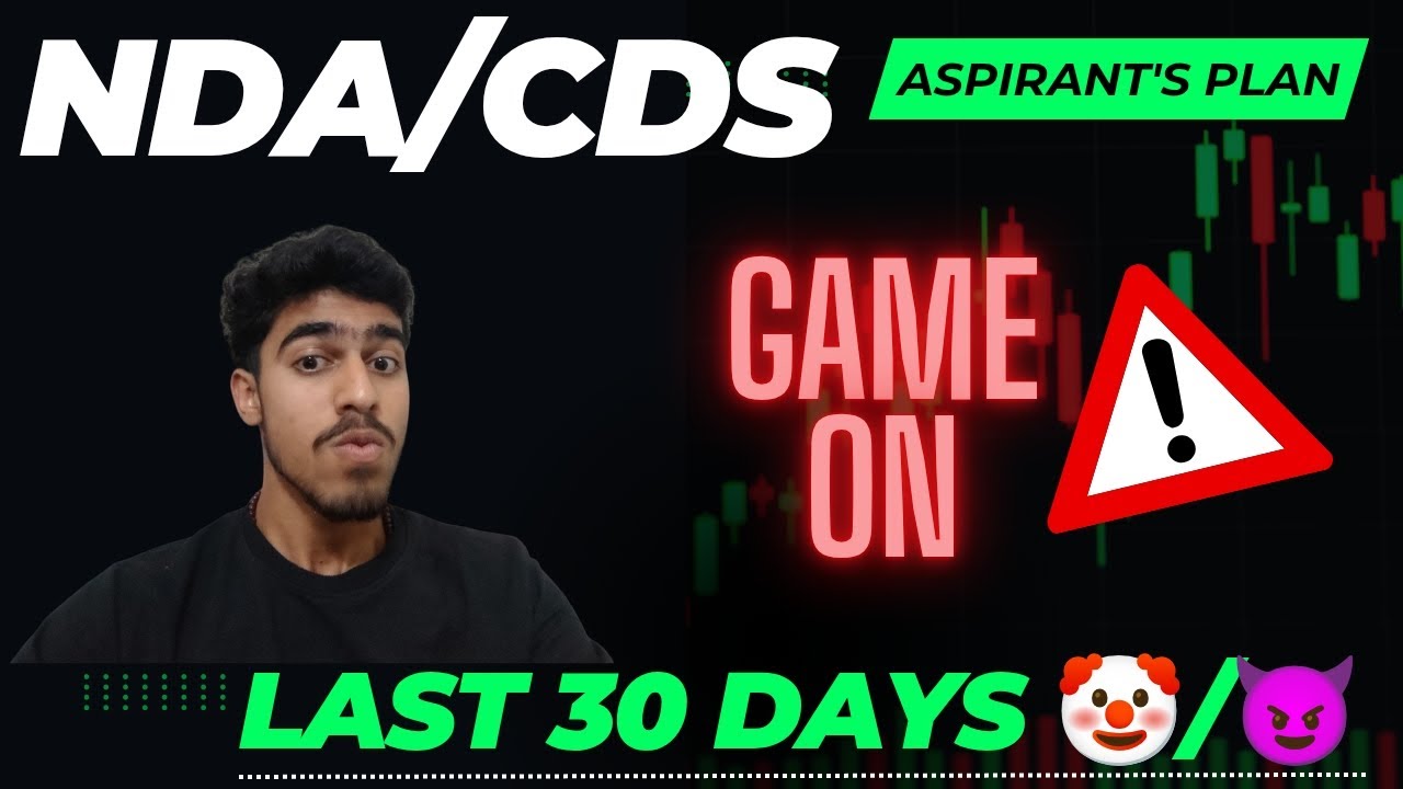 Last 30 Days Strategy for NDA 2026 🔥 | Real Plan by an Aspirant | No Time Waste, Only Selection