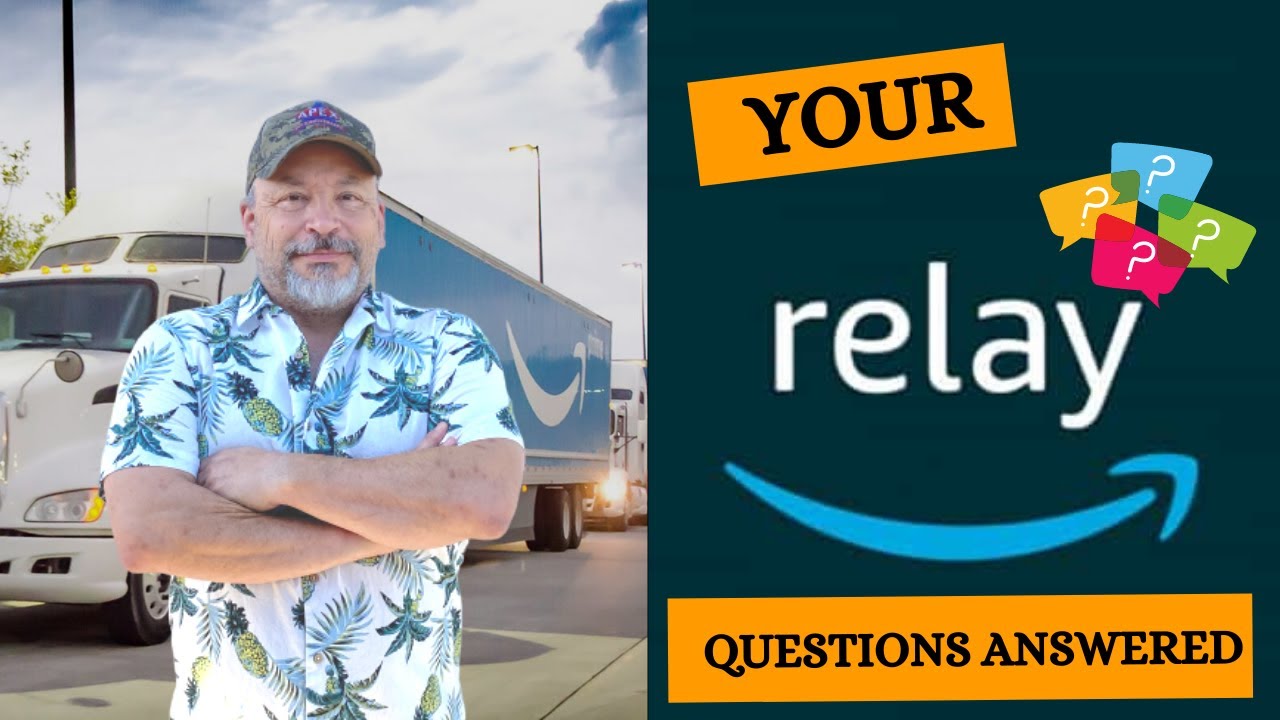 Amazon Relay Questions Answered | Owner Operators for Amazon | Amazon Relay Requirements