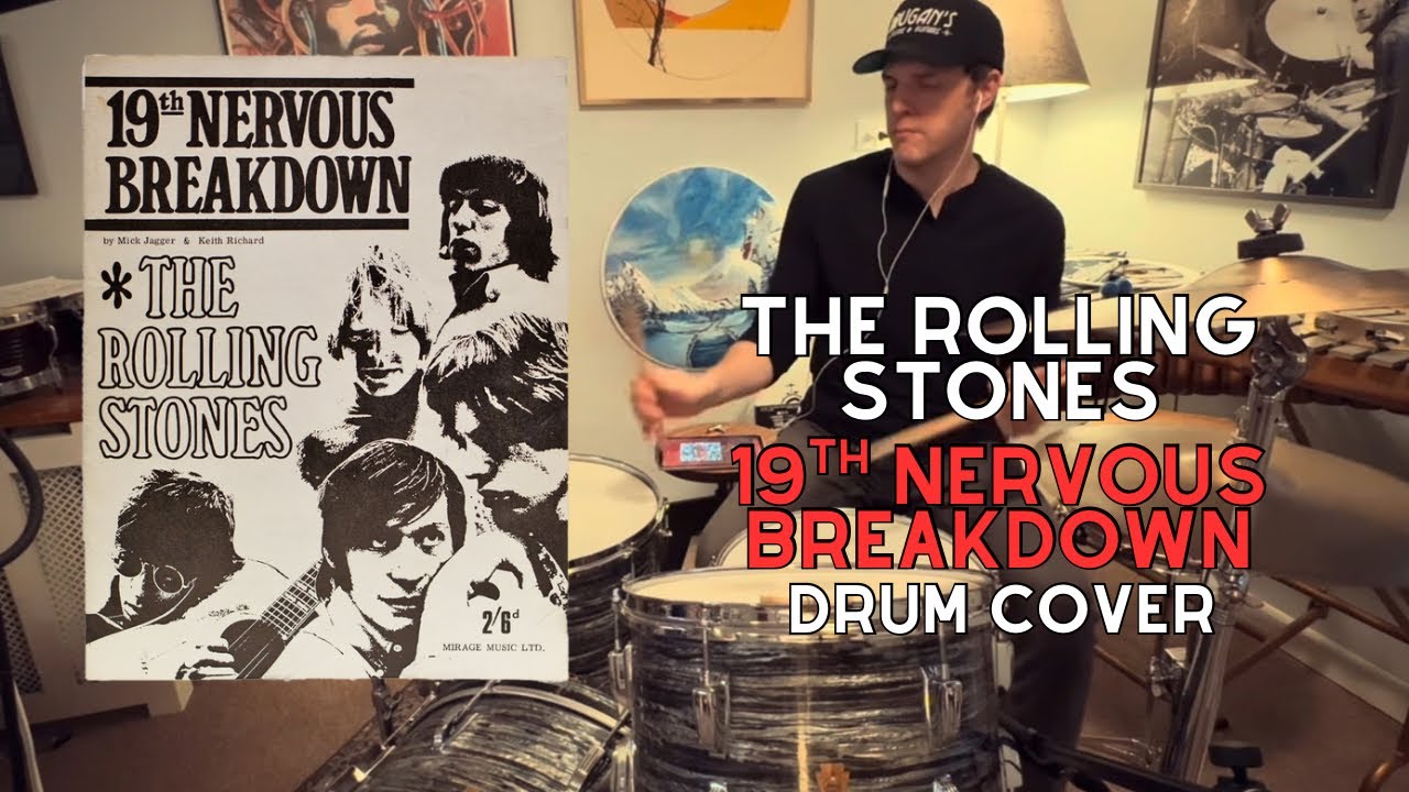 The Rolling Stones “19th Nervous Breakdown” Charlie Watts - Drum Cover