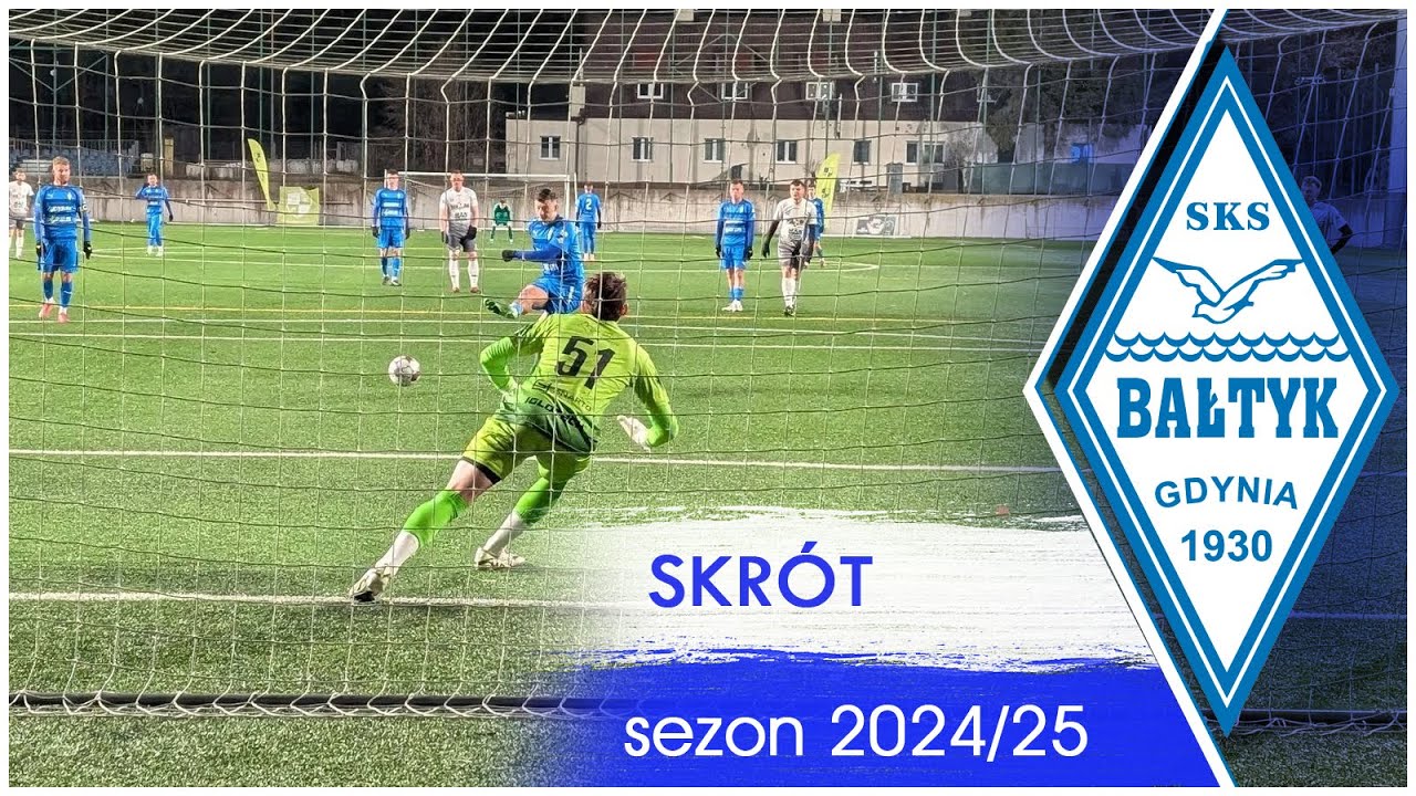 Bałtyk Gdynia 2:1 Supra Kwidzyn || skrót || 06.04.2025