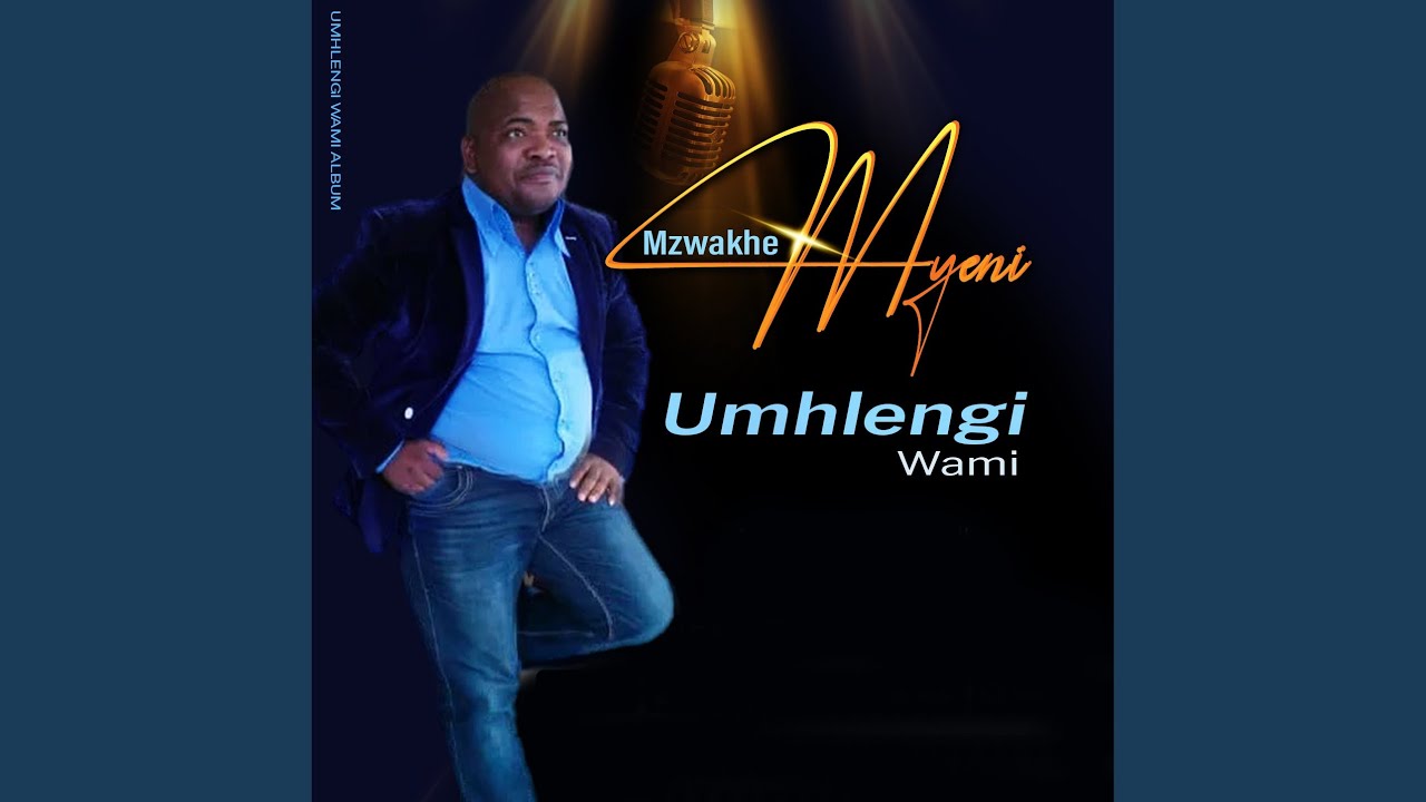 UMHLENGI WAMI