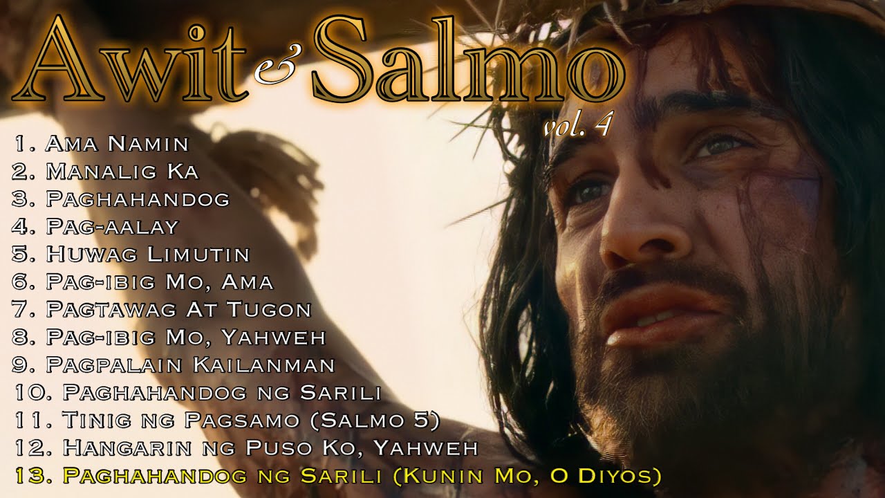 Mga AWIT at SALMO alay kay HESUKRISTO vol. 4