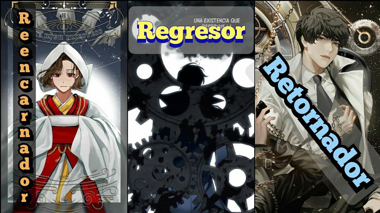 Diferencia entre Regresor / Reencarnado / Retornado - Lector Omnisciente