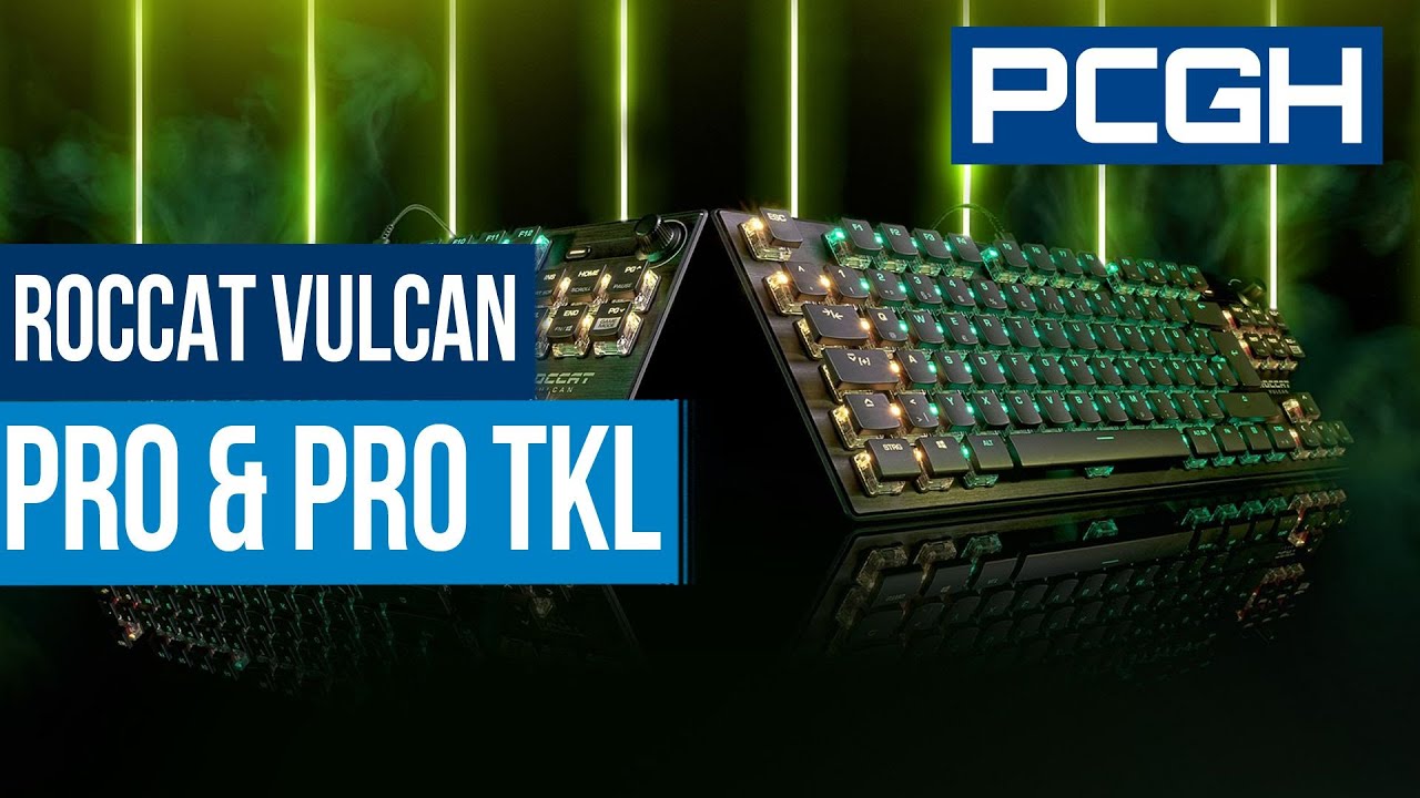 Roccat Vulkan Pro und Pro TKL Vorgestellt | 40x schneller dank optischer Schalter?