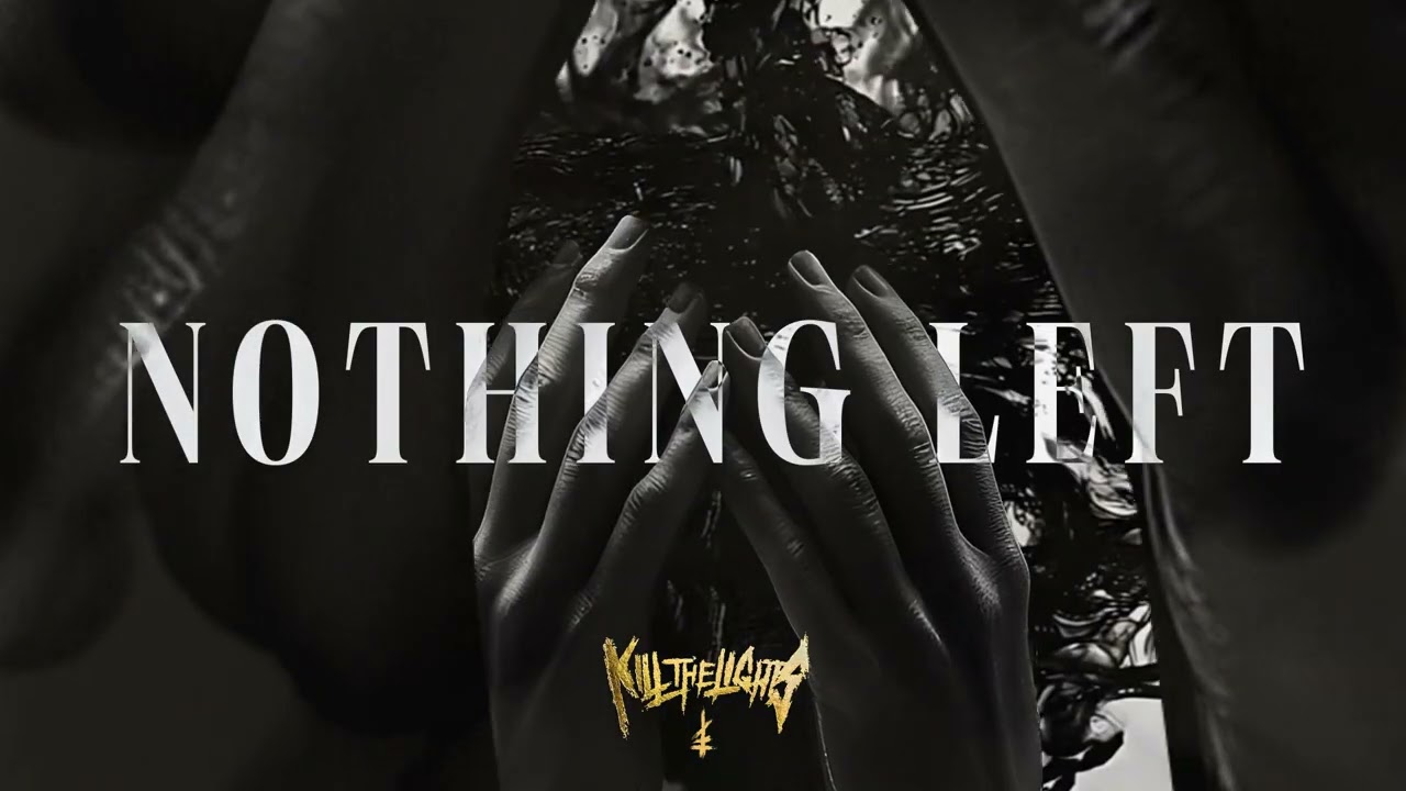 Kill The Lights - Nothing Left (Official Visualizer)