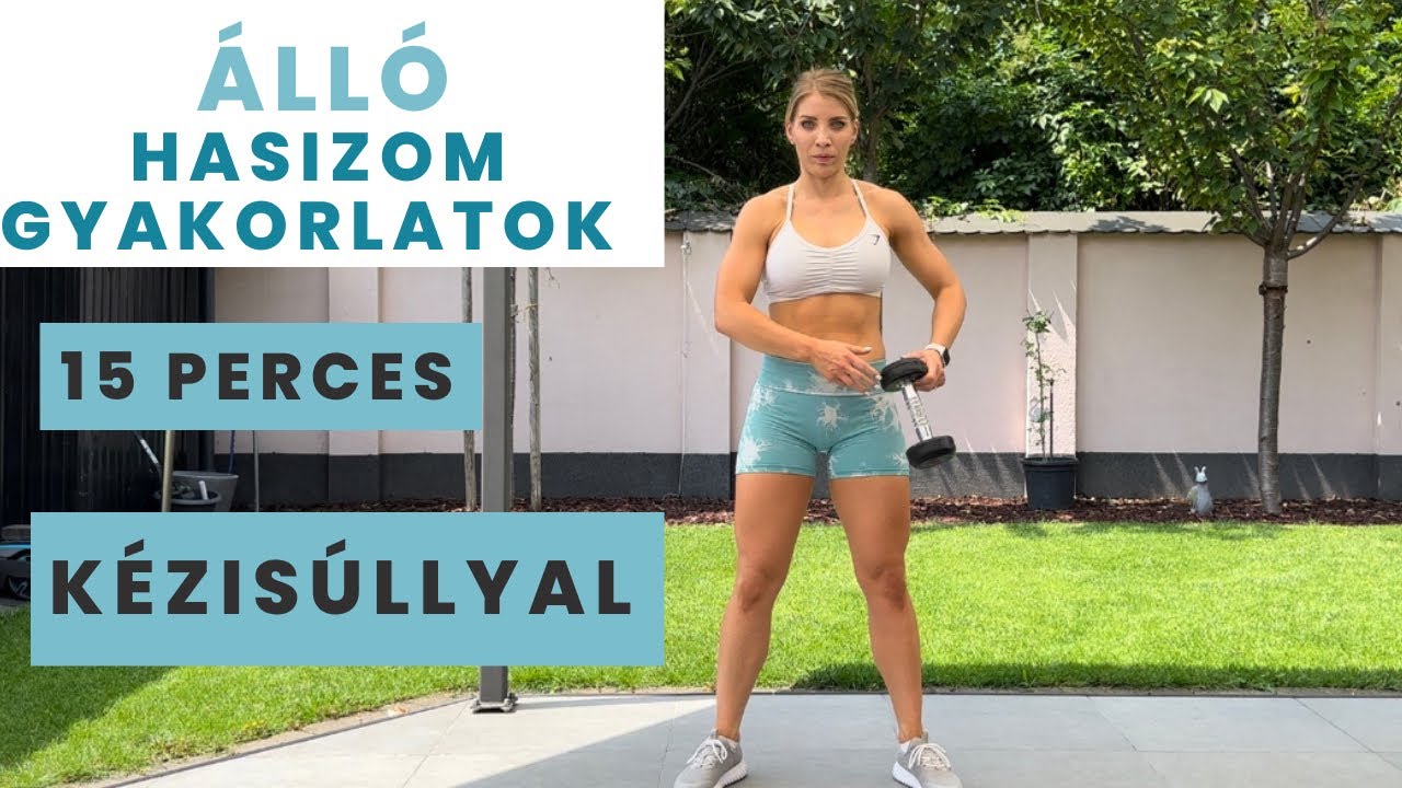 ÁLLÓ HAS EDZÉS - kézisúllyal || 15 PERCES