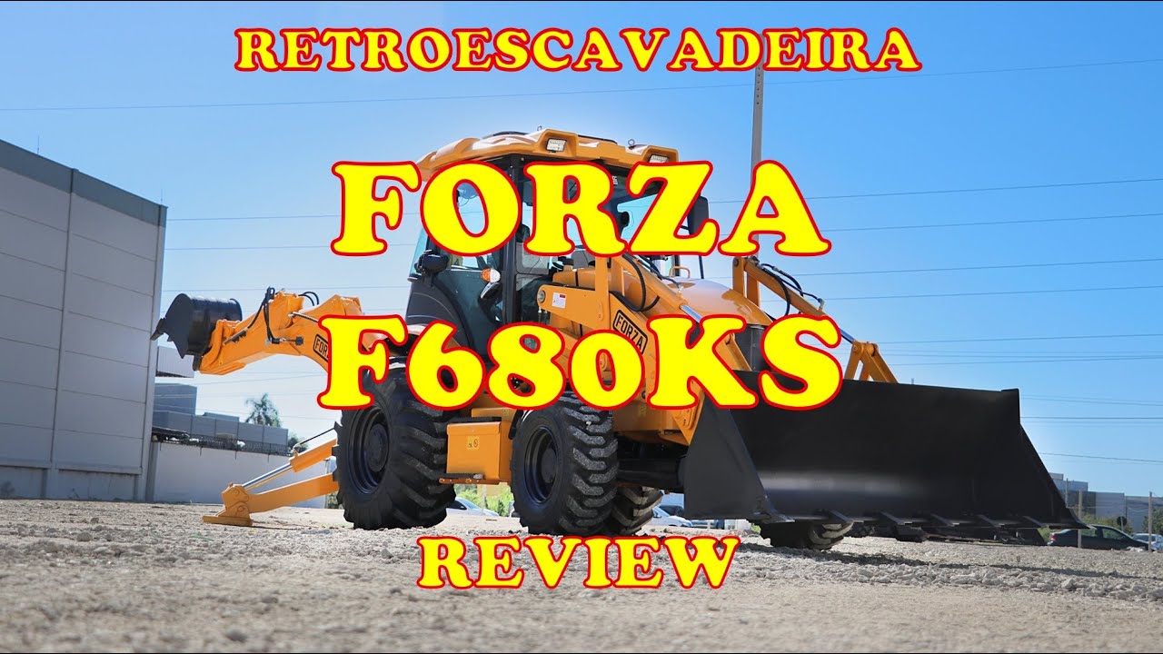 Retroescavadeira Forza F680KS. Review