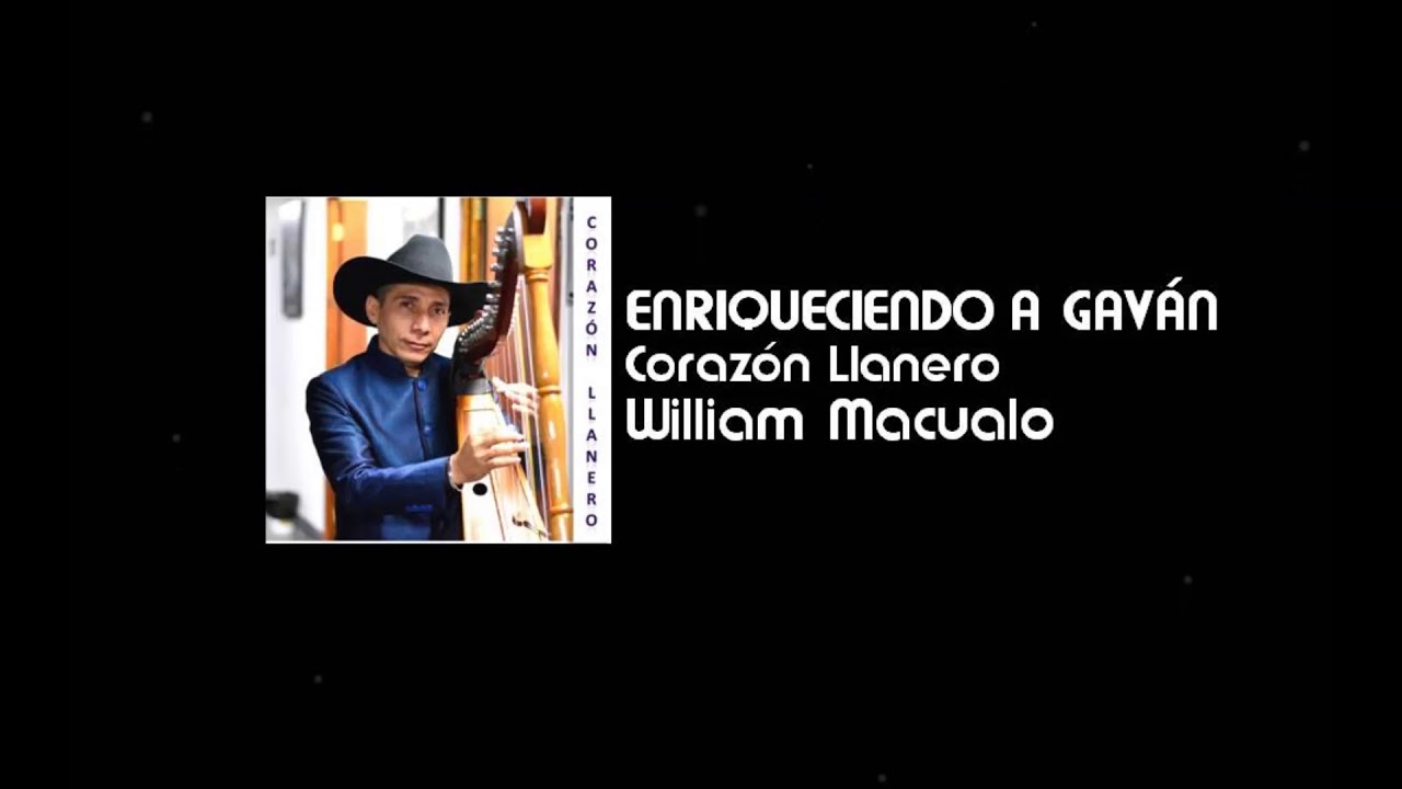 Enriqueciendo a Gaván - William Macualo