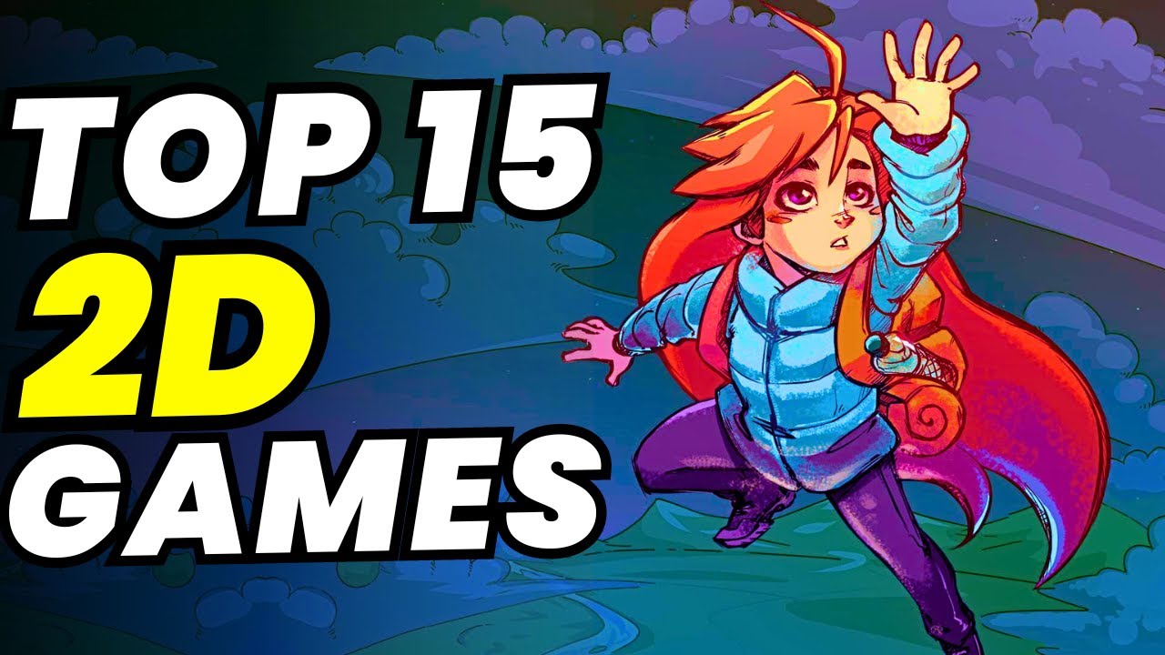 Top 15 Best 2D Games For PC You NEED In 2024