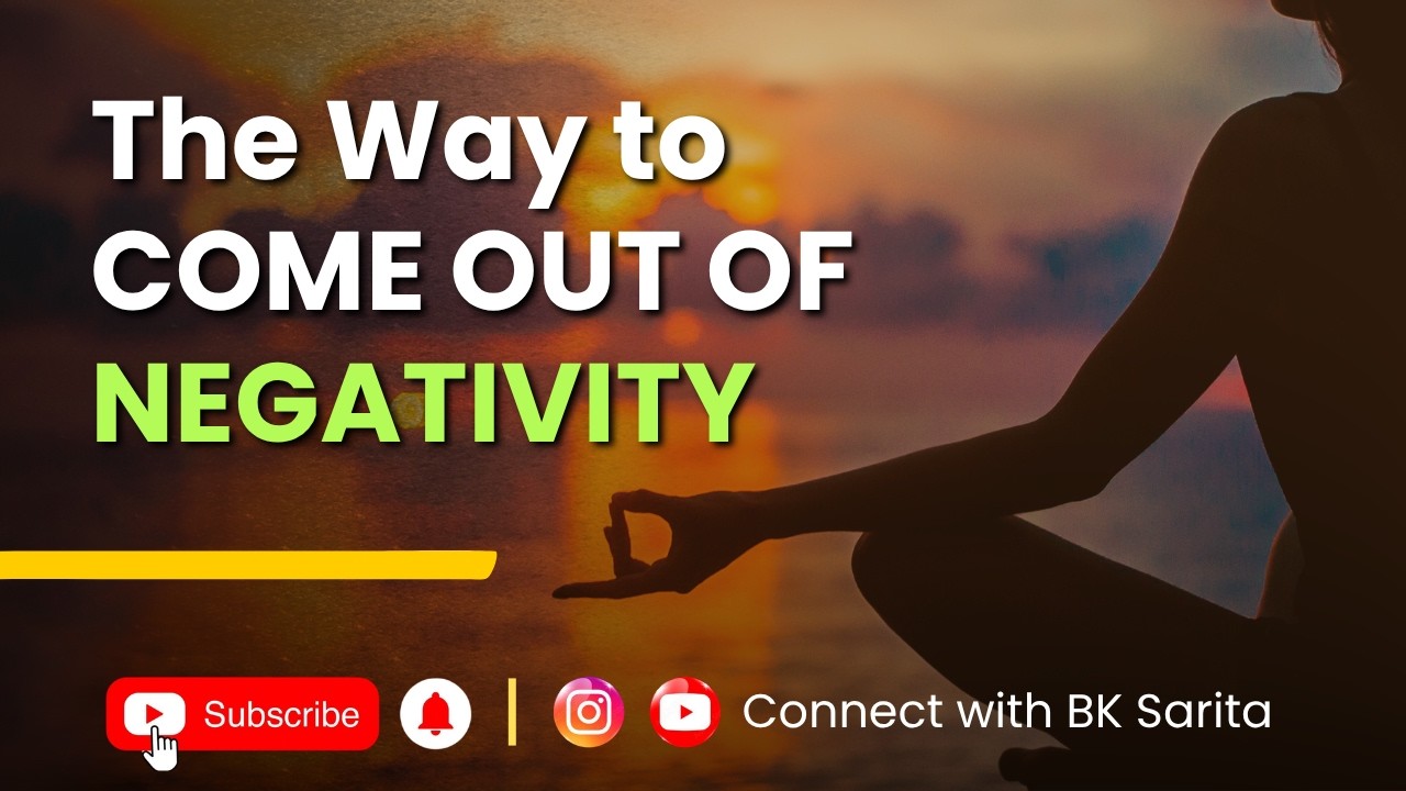 Special Class | The Way to come out of Negativity | BK Sarita Didi | Brahma Kumaris | Madhuban