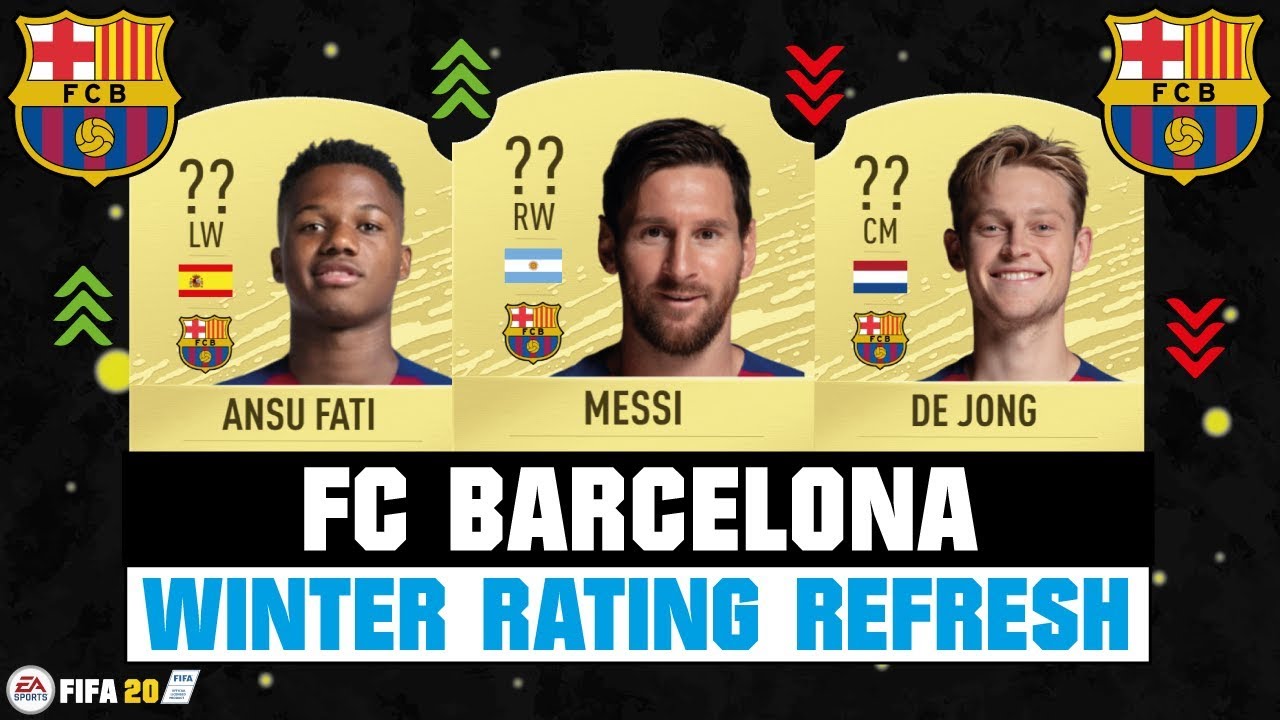 FIFA 20 | FC BARCELONA WINTER RATING REFRESH! 🔥😳| FT. MESSI, ANSU FATI, DE JONG... etc