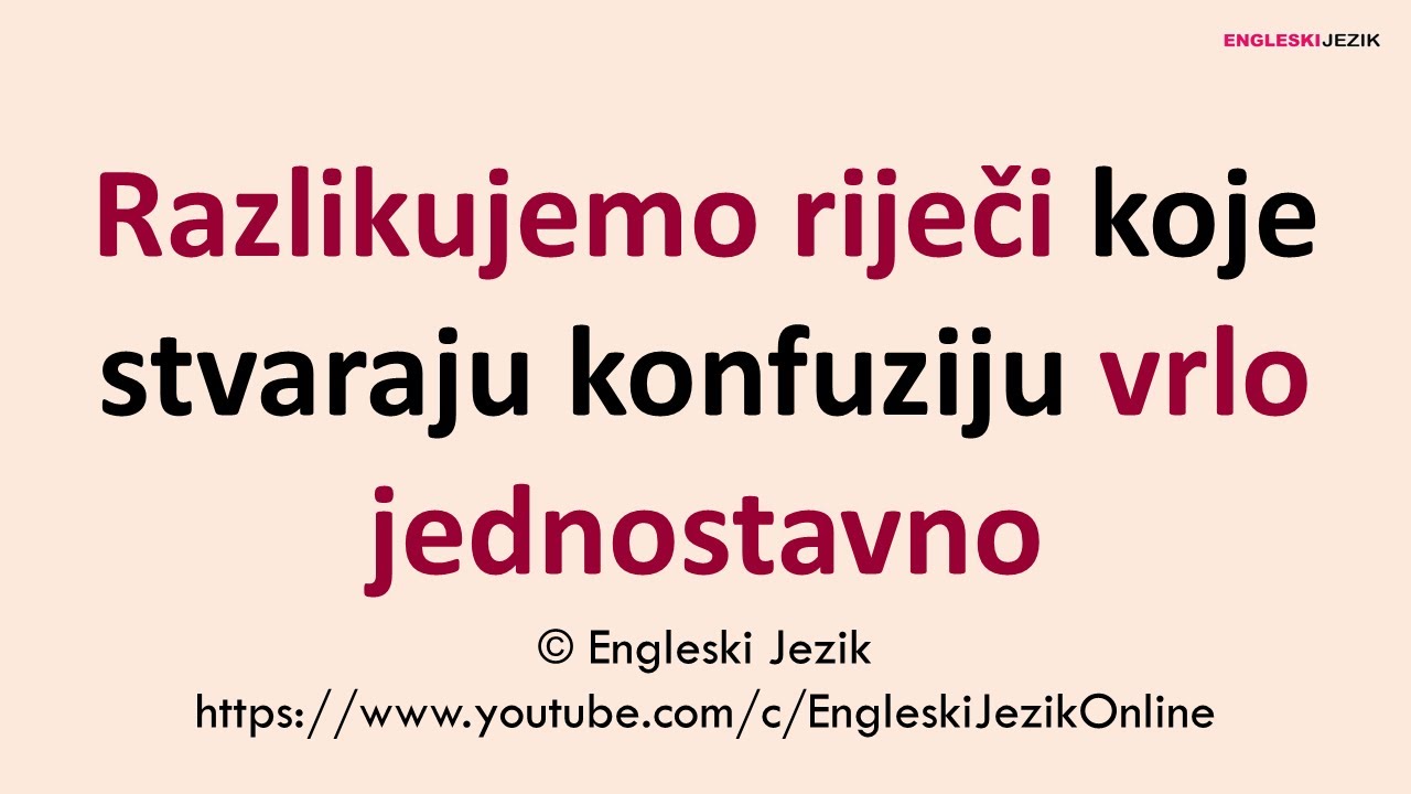 Razlikujemo riječi koje stvaraju konfuziju vrlo jednostavno | Uz primjere