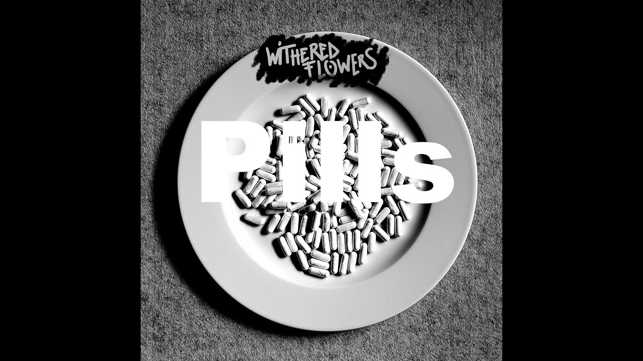 Withered Flowers - Pills