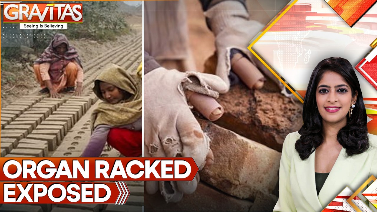 Pakistan's Desperate Brick Kiln Workers Forced to Sell Kidneys, Report Says | GRAVITAS