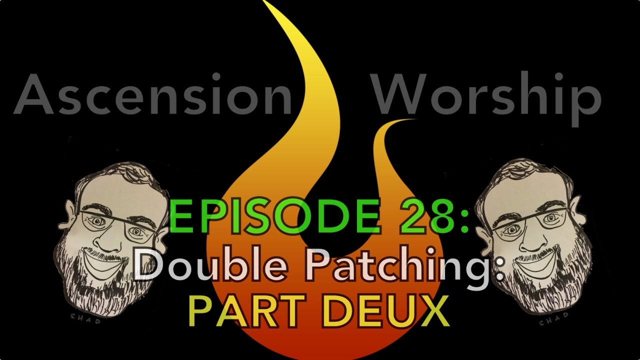 Wider Thicker Guitars Through Double Patching - #AscensionTechTuesday - EP028