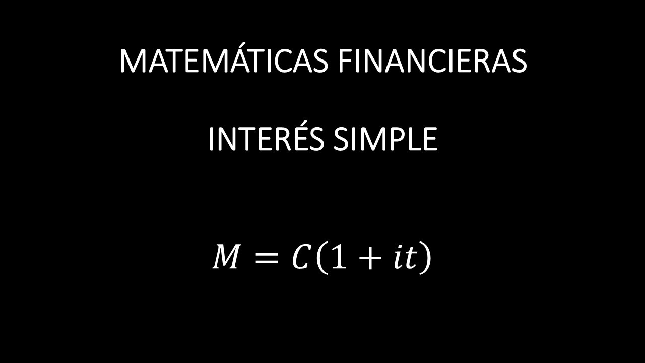 5. INTERES SIMPLE CÁLCULO DEL MONTO