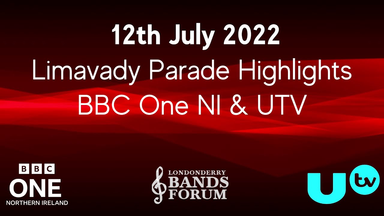 12th July 2022: BBC One NI & UTV Limavady Coverage