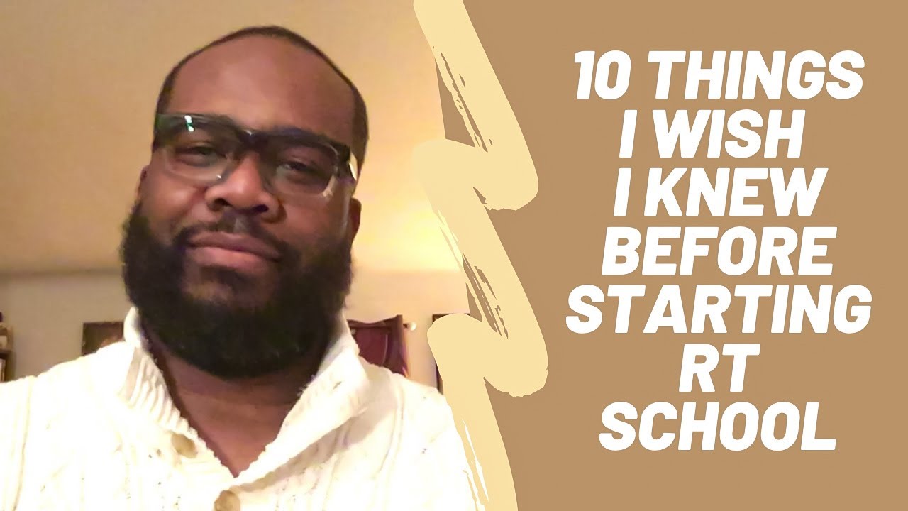10 Things I Wish I Knew Before Starting Respiratory Therapy School