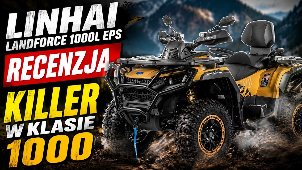 LINHAI LANFORCE 1000L EPS RECENZJA KILLER w klasie 1000