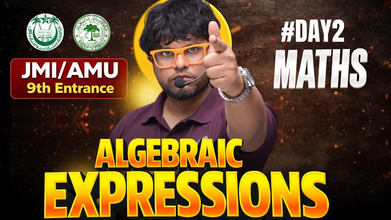 #DAY2 Algebraic Expressions  Class 8 Maths | Jamia & AMU 9th Entrance Exam Preparation